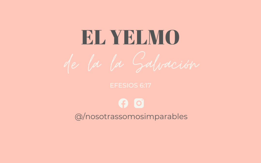 EL YELMO DE LA SALVACIÓN